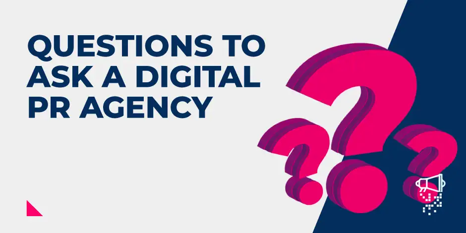 Featured image for 10 Questions to Ask a Digital PR Agency